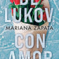 Comprar libro  DE LUKOV CON AMOR MARIANA ZAPATA con envío rápido a todo Chile - Qué Leo Copiapó