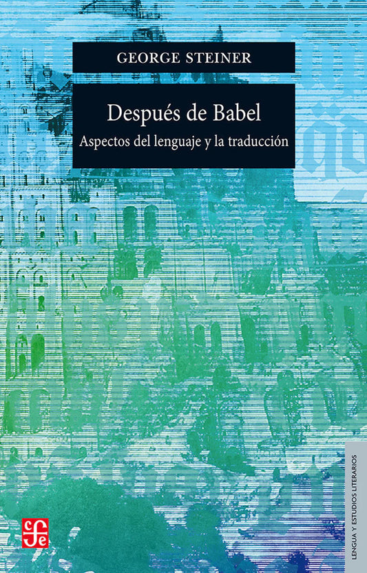 Comprar libro  DESPUES DE BABEL GEORGE STEINER con envío rápido a todo Chile - Qué Leo Copiapó