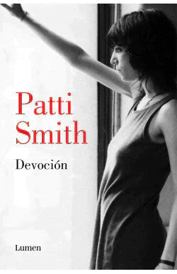 comprar libro DEVOCION PATTI SMITH Leolibros.cl / Qué Leo Copiapó