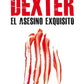 Comprar libro  DEXTER EL ASESINO EXQUISITO - JEFF LINDSAY con envío rápido a todo Chile - Qué Leo Copiapó