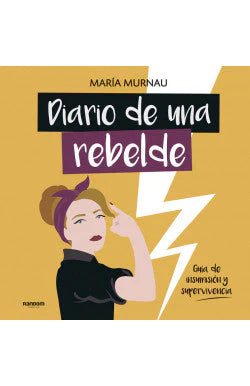 Portada del libro DIARIO DE UNA REBELDE de MARIA MURNAU , publicado por RANDOM HOUSE
