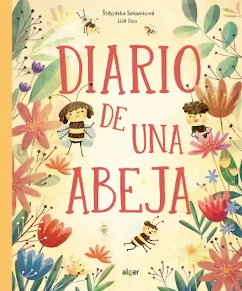 DIARIO DE UNA ABEJA - STEPANKA SEKANINOV