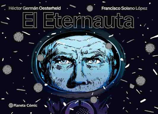 EL ETERNAUTA - HECTOR GERMAN OEST (ED ECONÓMICA)