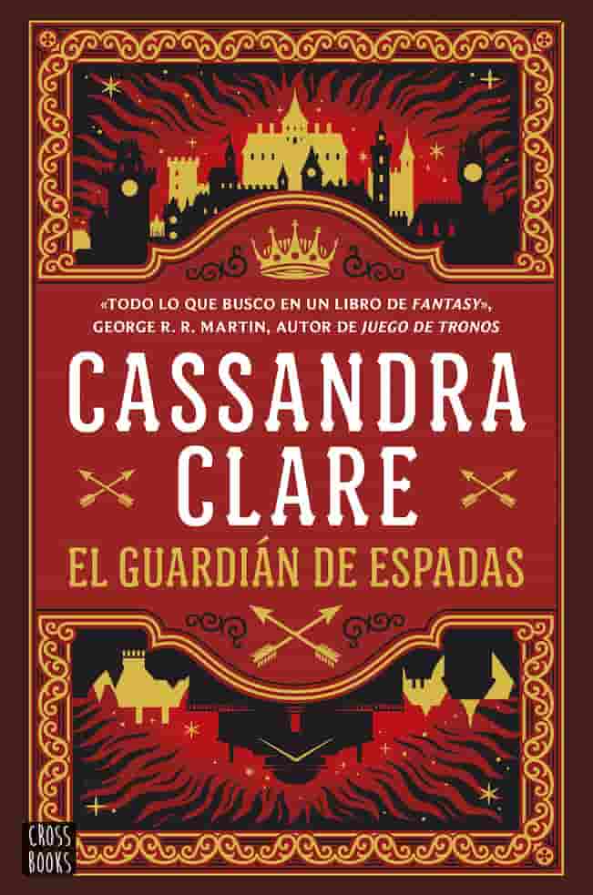 Portada del libro EL GUARDIAN DE ESPADAS de CASSANDRA CLARE , publicado por CROSS BOOKS