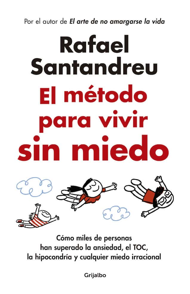 comprar libro EL METODO PARA VIVIR SIN MIEDO - RAFAEL SANTANDREU Leolibros.cl / Qué Leo Copiapó