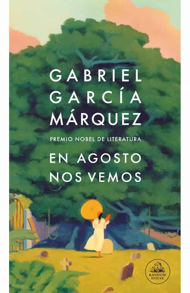 EN AGOSTO NOS VEMOS - GABRIEL GARCIA MARQUEZ | NOVELA LATINOAMERICAN