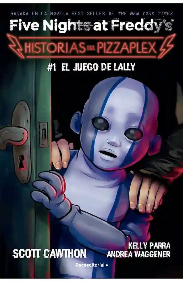 Portada del libro 'FIVE NIGHTS AT FREDDYS HISTORIAS DE PIZZAPLEX #1 EL JUEGO DE LALLY - S | TERROR' de nights. Pertenece a la categoría terror. Ideal para quienes buscan historias apasionantes.