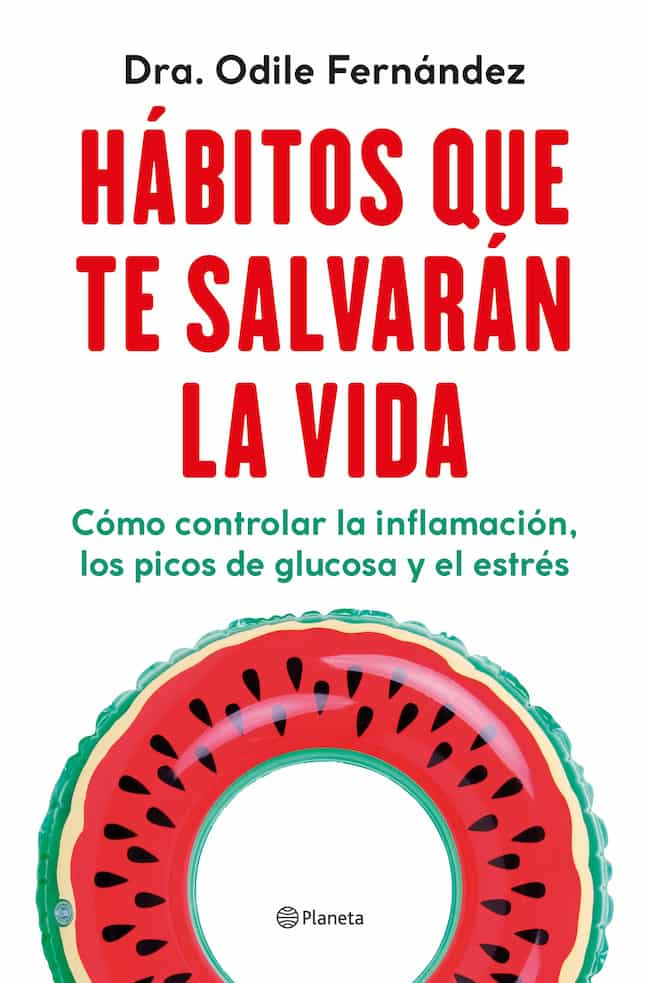 comprar libro HABITOS QUE TE SALVARAN LA VIDA - DRA ODILE FERNANDE Leolibros.cl / Qué Leo Copiapó