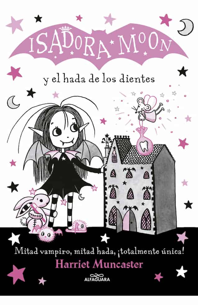 comprar libro ISADORA MOON Y EL HADA DE LOS DIENTES - HARRIET MUNCASTER Leolibros.cl / Qué Leo Copiapó