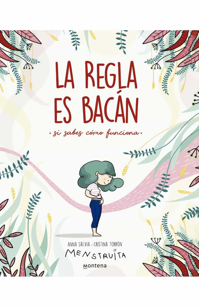 Portada del libro LA REGLA ES BACAN de ANNA SALVIA Y CRIS , publicado por MONTENA