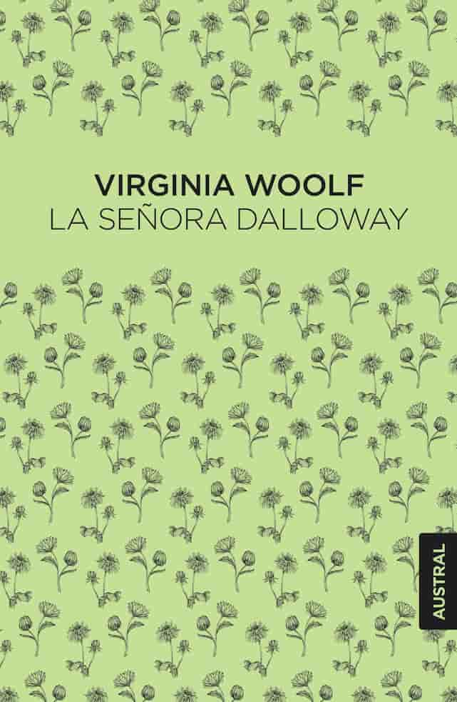 LA SENORA DALLOWAY - VIRGINIA WOOLF