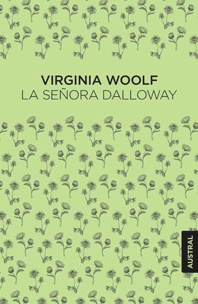 Portada del libro LA SENORA DALLOWAY de VIRGINIA WOOLF , publicado por AUSTRAL