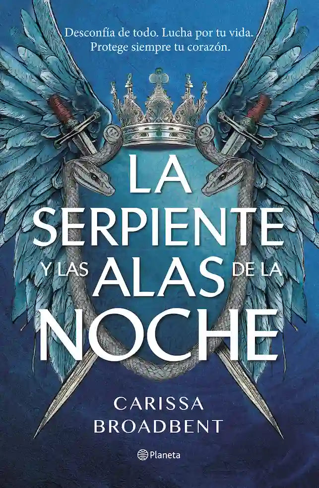 LA SERPIENTE Y LAS ALAS DE NOCHE - CARISSA BROADBENT | FANTASIA