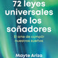 LAS 72 LEYES UNIVERSALES DE LOS SOÑADORES - MAYTE ARIZA