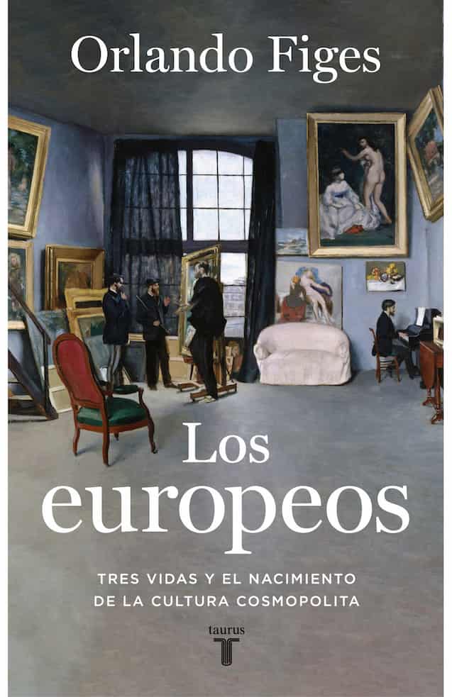 Portada del libro LOS EUROPEOS de ORLANDO FIGES , publicado por TAURUS