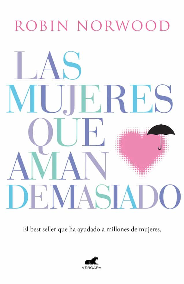 MUJERES QUE AMAN DEMASIADO - ROBIN NORWOOD | ROMANTICA