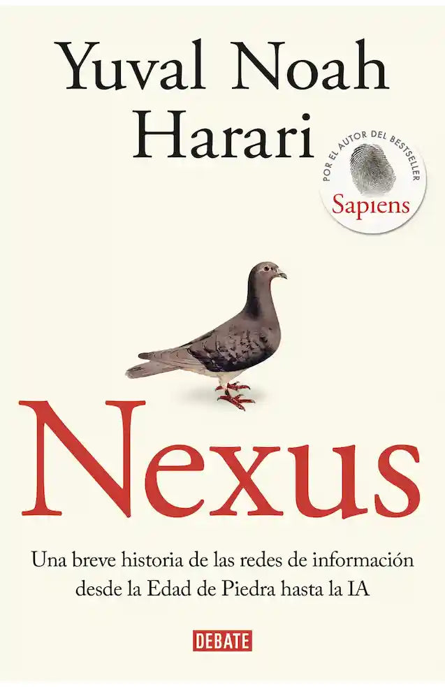 Portada del libro 'NEXUS - YUVAL NOAH HARARI' de yuval. Pertenece a la categoría historia universal. Ideal para quienes buscan historias apasionantes.