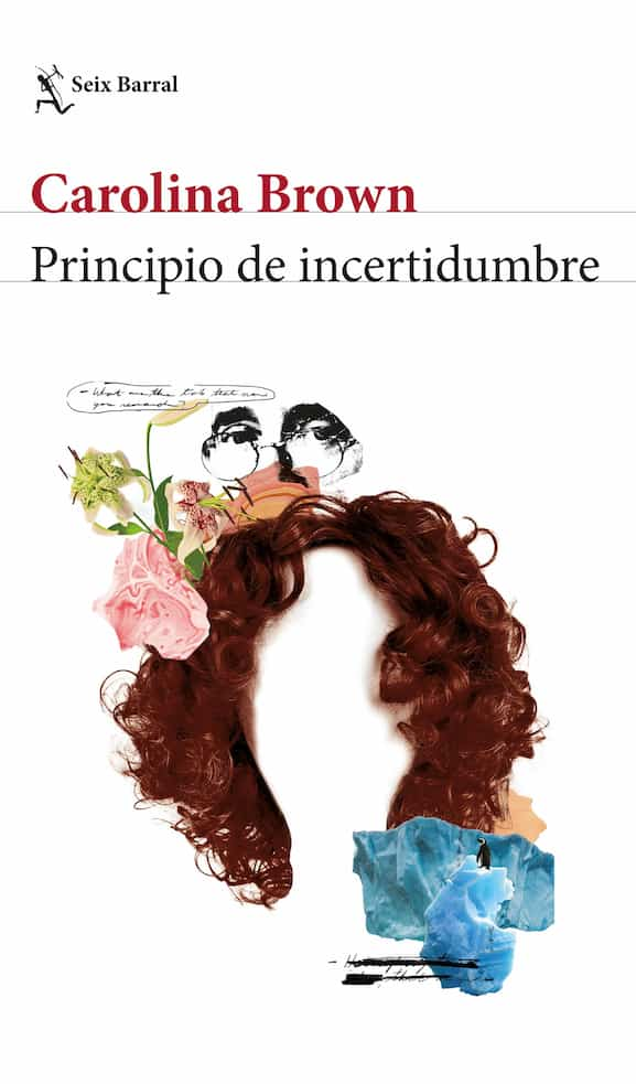 PRINCIPIO DE INCERTIDUMBRE - CAROLINA BROWN | NOVELA CONTEMPORANEA