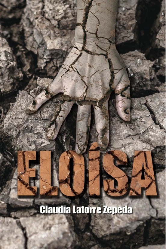 Portada de libro Eloísa, de Claudia Latorre Zepeda