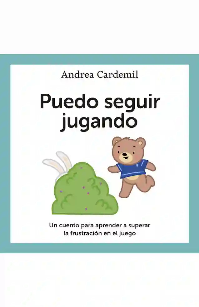 Portada del libro PUEDO SEGUIR JUGANDO de ANDREA CARDEMIL RI , publicado por BEASCOA