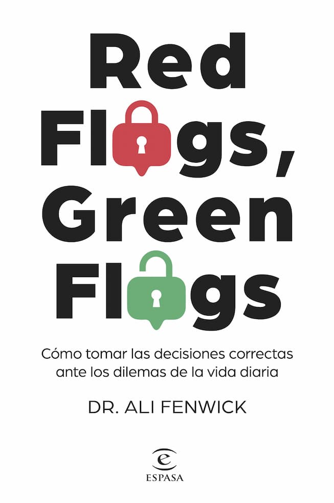 Portada del libro RED FLAGS GREEN FLAGS de DR ALI FENWICK , publicado por ESPASA