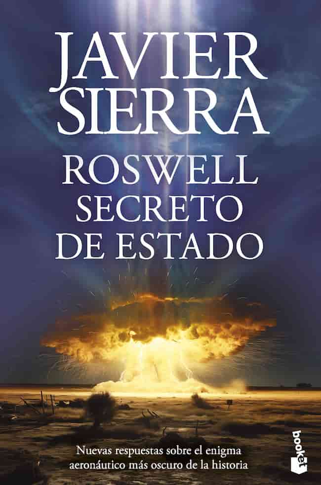 Portada del libro ROSWELL SECRETO DE ESTADO de JAVIER SIERRA , publicado por BOOKET