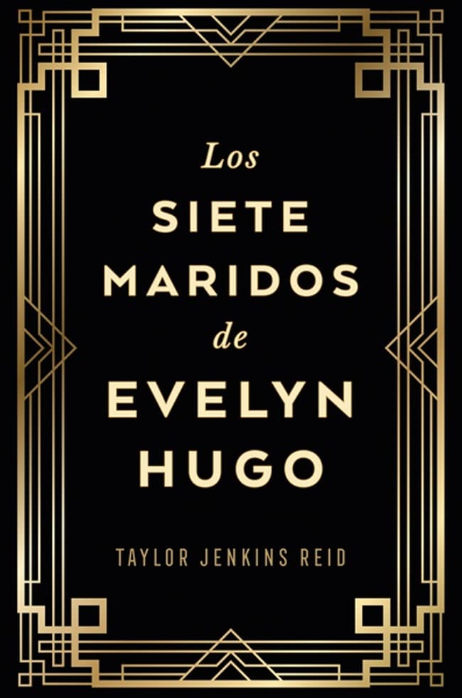 LOS SIETE MARIDOS DE EVELYN HUGO (EDICIÓN ESPECIAL) - TAYLOR JENKINS REID | ROMANTICA