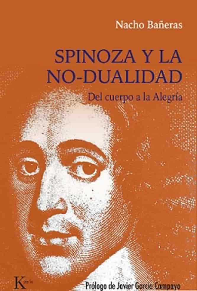 Portada del libro SPINOZA Y LA NO DUALIDAD de NACHO BANERAS , publicado por KAIROS