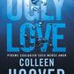 UGLY LOVE - COLLEEN HOOVER