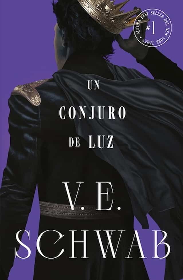 UN CONJURO DE LUZ (Colores de magia vol. 3) - V E SGHWAB