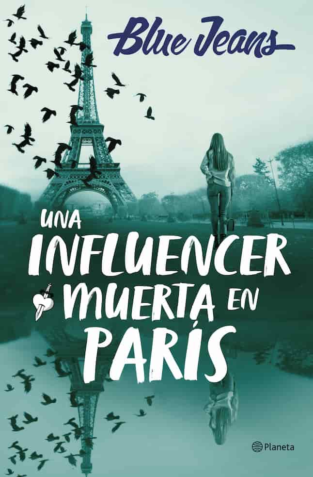 Portada del libro UNA INFLUENCER MUERTA EN PARIS de BLUE JEANS , publicado por PLANETA