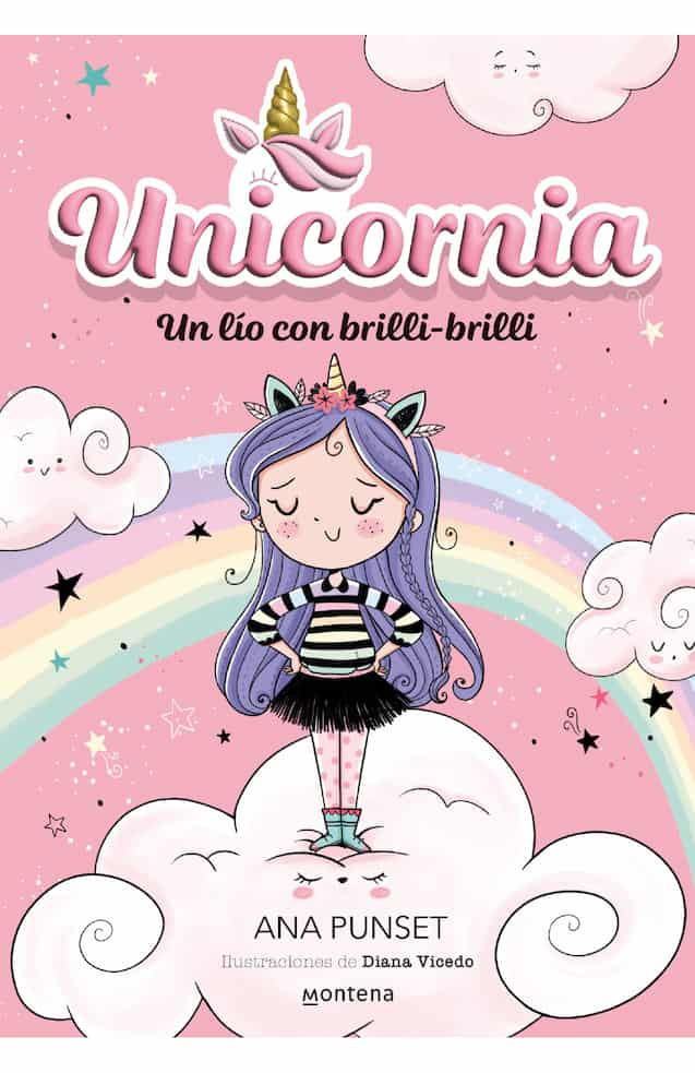 comprar libro UNICORNIA 1: Un lío con brilli - ANA PUNSET Leolibros.cl / Qué Leo Copiapó