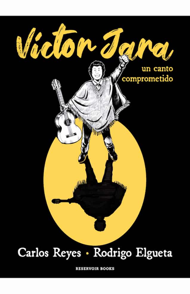 Portada del libro VICTOR JARA UN CANTO COMPROMETIDO de CARLOS REYES Y ROD , publicado por RESERVOIR BOOKS