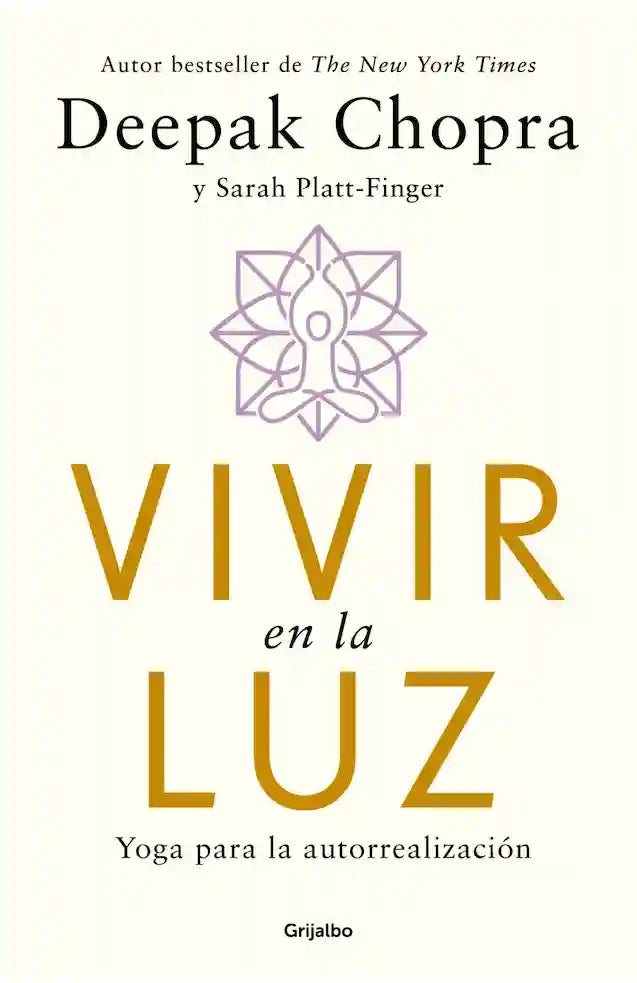 VIVIR EN LA LUZ - DEEPAK CHOPRA