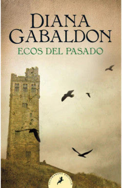 comprar libro ECOS DEL PASADO DIANA GABALDON Leolibros.cl / Qué Leo Copiapó