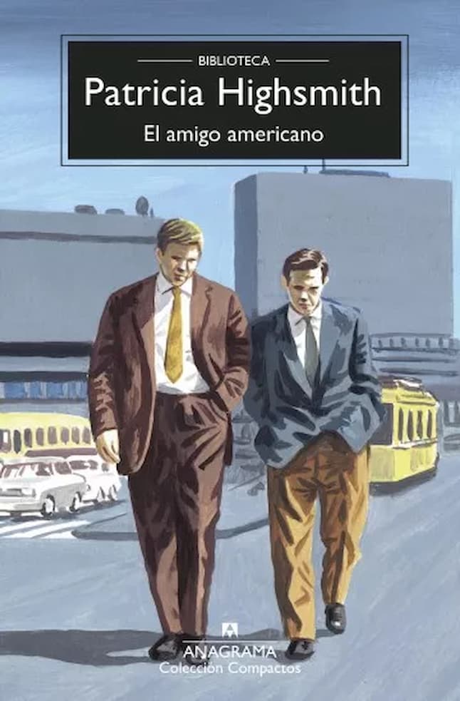 comprar libro EL AMIGO AMERICANO PATRICIA HIGHSMITH Leolibros.cl / Qué Leo Copiapó