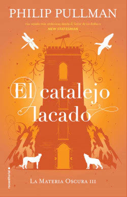 comprar libro EL CATALEJO LACADO PHILIP PULLMAN Leolibros.cl / Qué Leo Copiapó