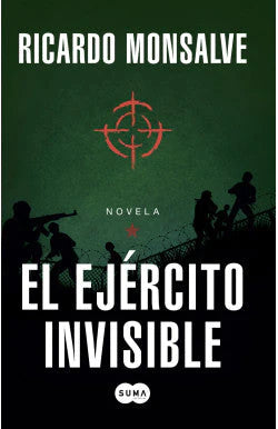 Comprar libro  EL EJERCITO INVISIBLE - RICARDO MONSALVE con envío rápido a todo Chile