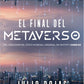 Comprar libro  EL FINAL DEL METAVERSO - JULIO ROJAS con envío rápido a todo Chile