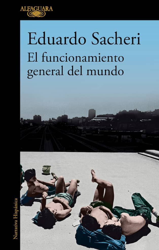 comprar libro EL FUNCIONAMIENTO GENERAL DEL MUNDO EDUARDO SACHERI Leolibros.cl / Qué Leo Copiapó