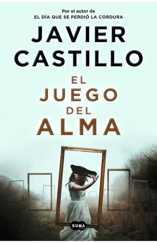 Comprar libro  EL JUEGO DEL ALMA - JAVIER CASTILLO con envío rápido a todo Chile
