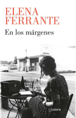 Comprar libro  EL LOS MARGENES - ELENA FERRANTE con envío rápido a todo Chile