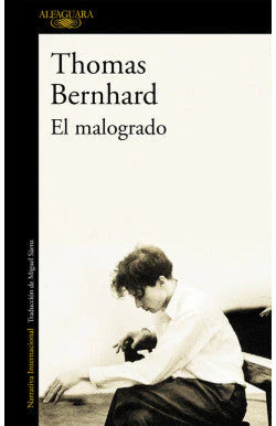 Comprar libro  EL MALOGRADO - THOMAS BERNHARD con envío rápido a todo Chile