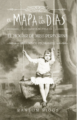 Comprar libro  EL MAPA DE LOS DIAS EL HOGAR DE MISS PEREGRINE - RANSOM RIGGS con envío rápido a todo Chile