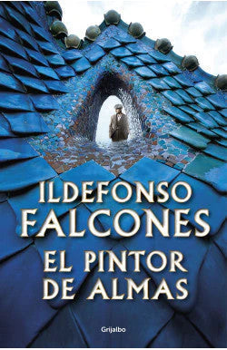 Comprar libro  EL PINTOR DE ALMAS - ILDEFONSO FALCONES con envío rápido a todo Chile