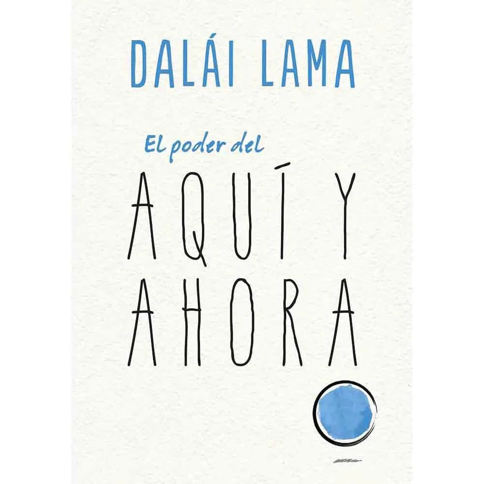 comprar libro EL PODER DEL ESTAR AQUI Y AHORA DALAI LAMA Leolibros.cl / Qué Leo Copiapó