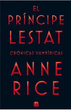 Comprar libro  EL PRINCIPE LESTAT CRONICAS VAMPIRICAS - ANNE RICE con envío rápido a todo Chile