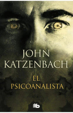 Portada de EL PSICOANALISTA JOHN KATZENBACH | NOVELA. ISBN 9789877802634