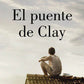 Comprar libro  EL PUENTE DE CLAY - MARKUS ZUSAK con envío rápido a todo Chile