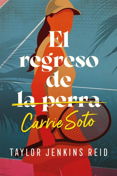 Comprar libro  EL REGRESO DE CARRIE SOTO - TAYLOR JENKINS REID con envío rápido a todo Chile